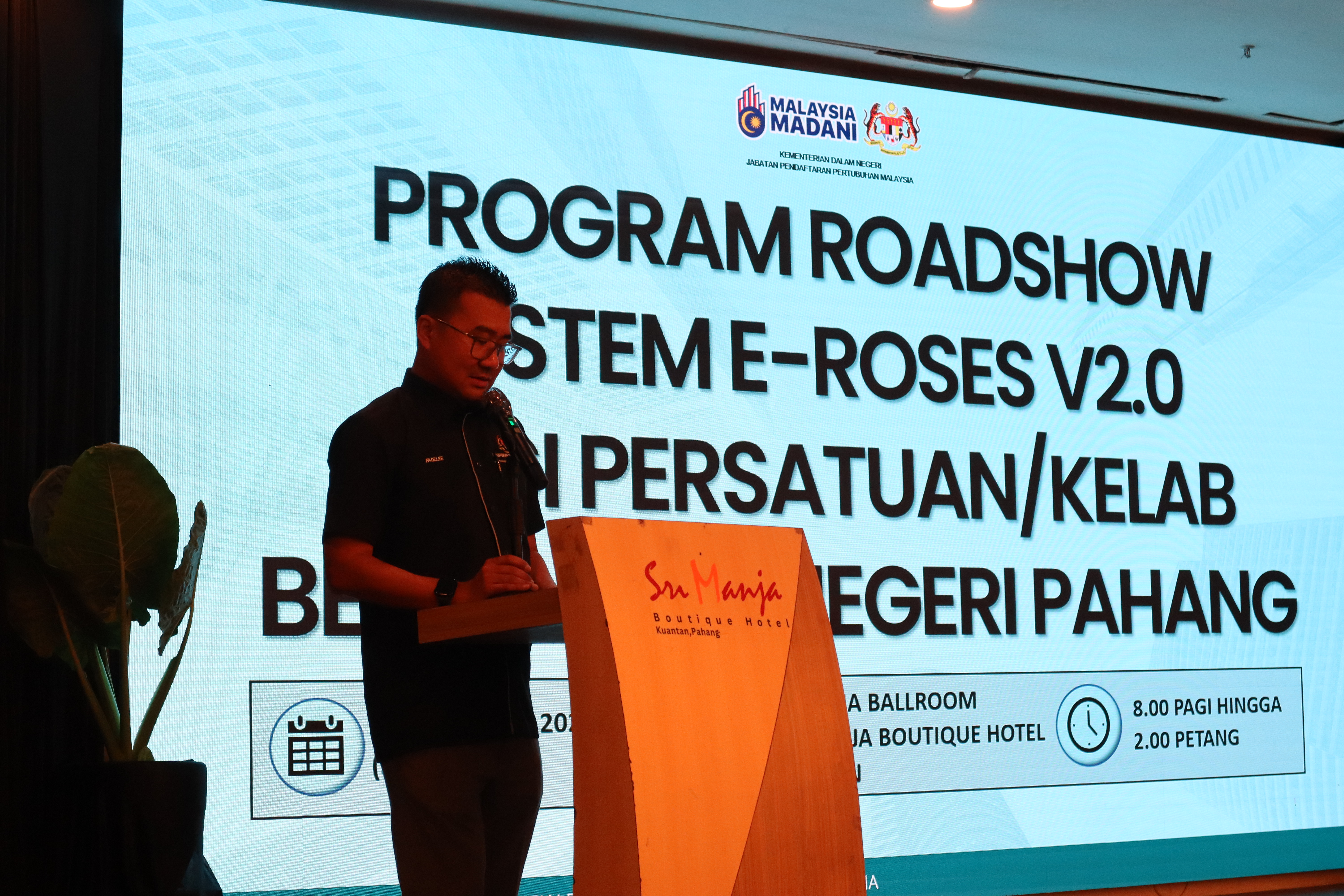 PROGRAM ROADSHOW SISTEM E-ROSES V2.0 BAGI PERSATUAN/KELAB BERDAFTAR NEGERI PAHANG
